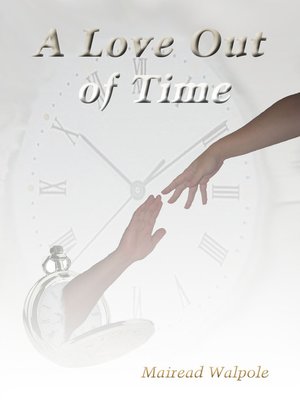 cover image of A Love Out of Time